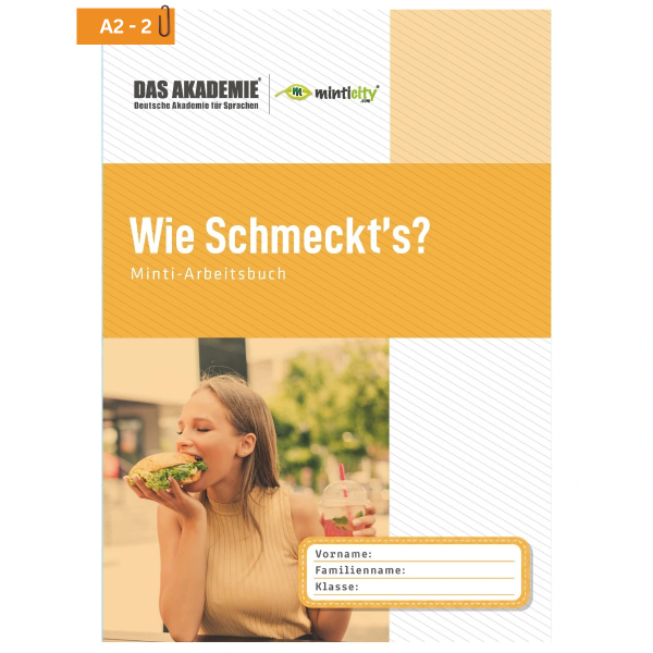 WIE SCHMECKTS? - Minticity Teenager Arbeitsheft